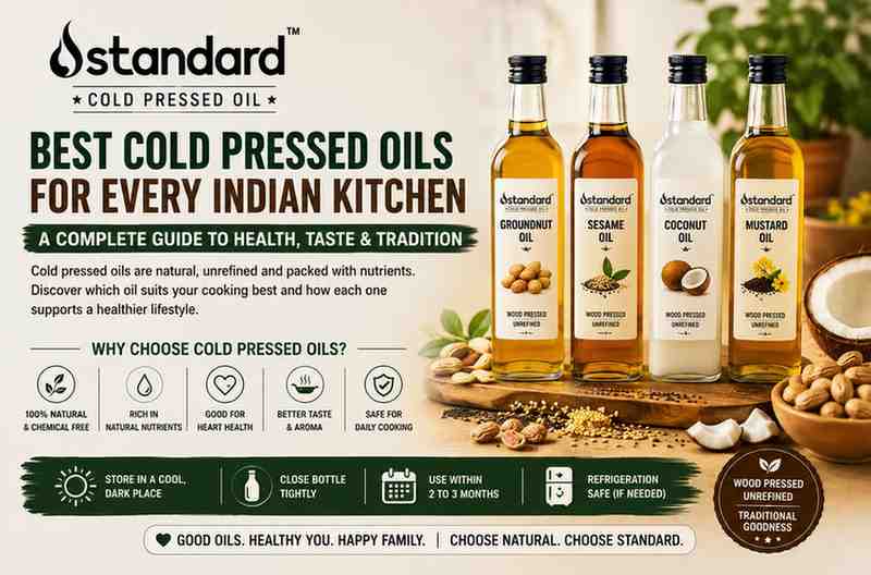 How To Store Cold Pressed Oils So They Stay Fresh Longer 1 Best Cold Pressed Oils For Every Indian Kitchen – Mustard, Sesame, Coconut And Groundnut Oil