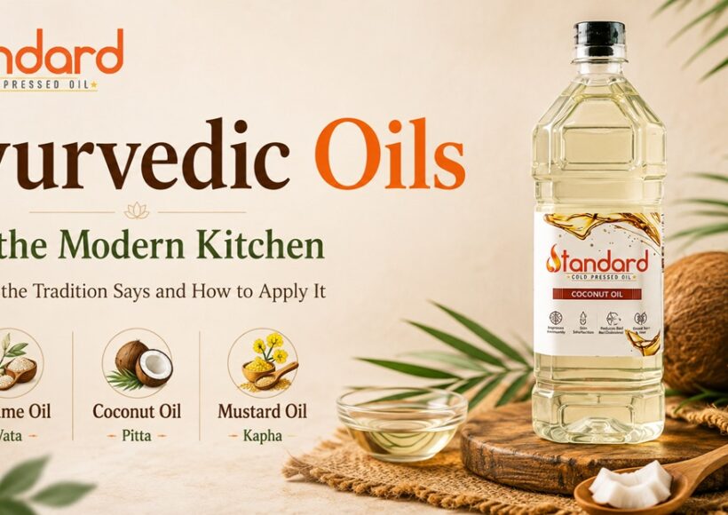 Standard Cold Pressed Oil Ayurvedic Cooking Oil Banner Featuring A Bottle Of Standard Cold Pressed Coconut Oil Alongside Fresh Coconut, With Illustrations Representing Sesame Oil For Vata, Coconut Oil For Pitta, And Mustard Oil For Kapha, Highlighting Traditional Ayurvedic Oil Choices For The Modern Kitchen.
