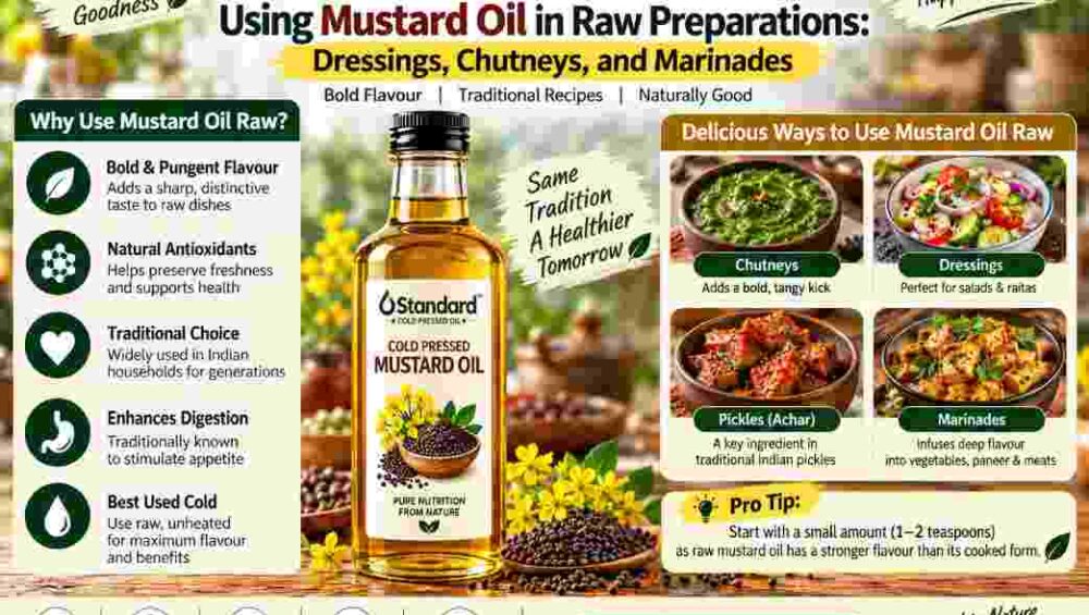 Mustard Oil Tradition Meets Fresh Flavour
