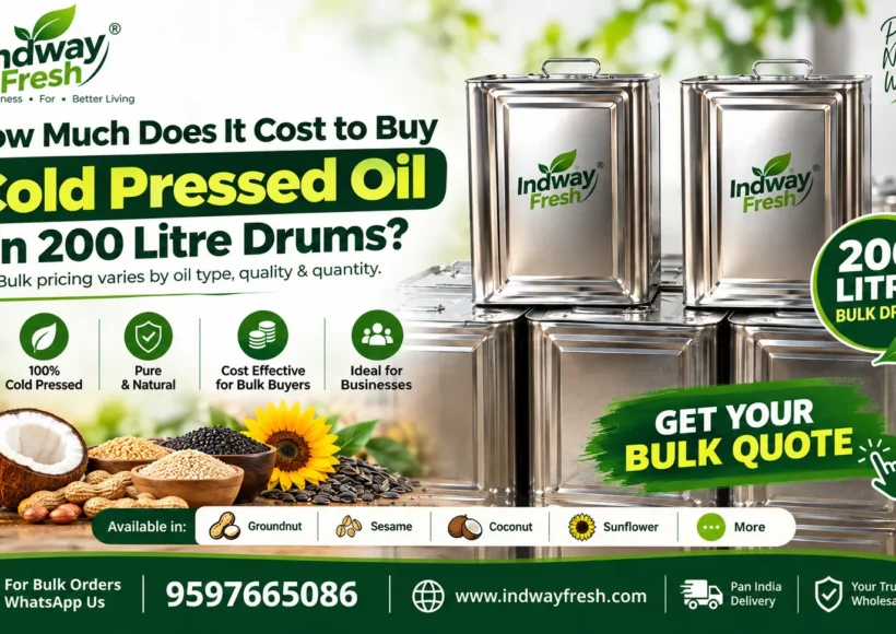 How Much Does It Cost To Buy Cold Pressed Oil In 200 Litre Drums? 1 Cold Pressed Oil In 200 Litre Drums For Bulk Supply By Indway Fresh